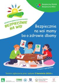 Plakat konkursu plastycznego „Bezpiecznie na wsi mamy, bo o zdrowie dbamy”