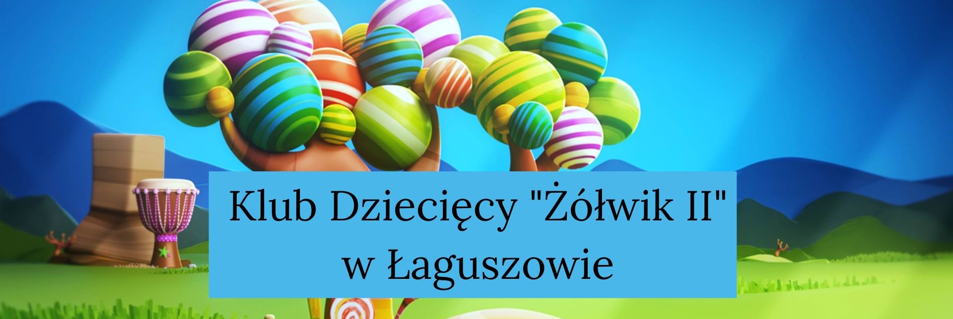Klub Dzięcięcy "Żółwik II" w Łaguszowie