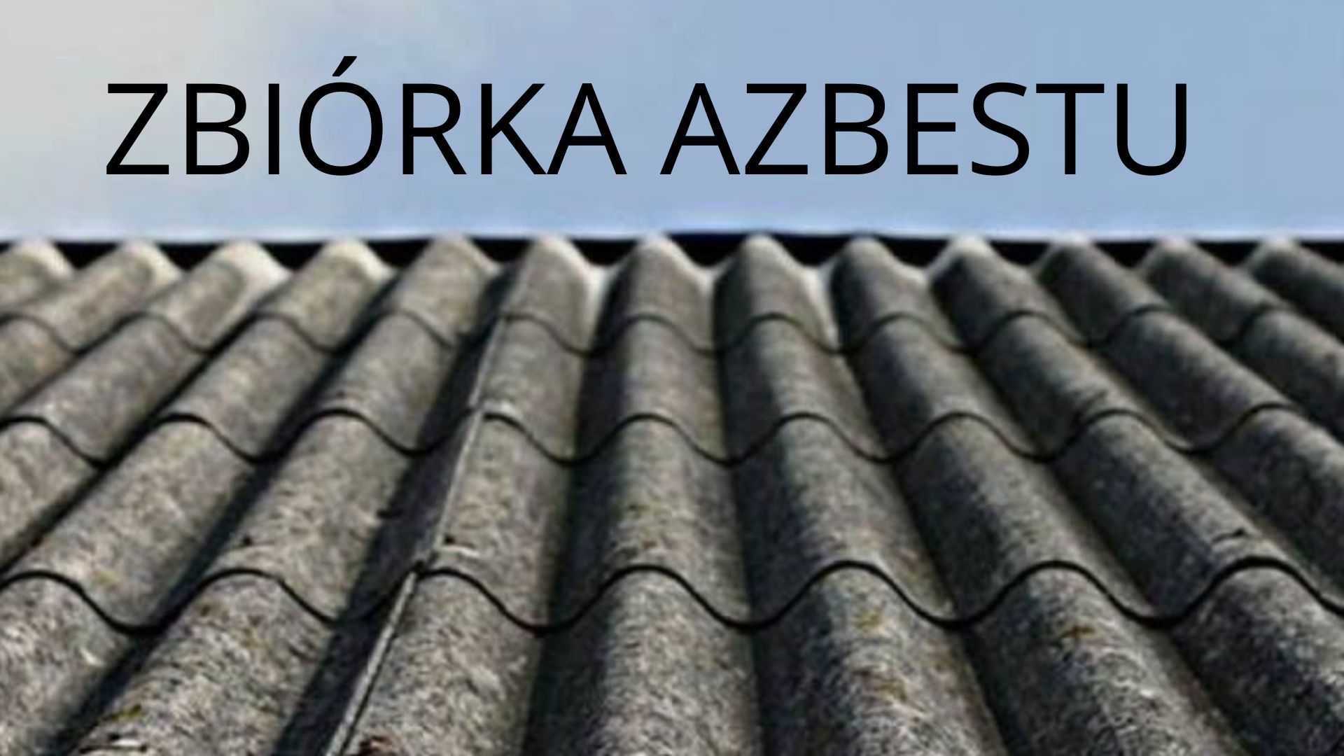 Odbiór azbestu od rolników